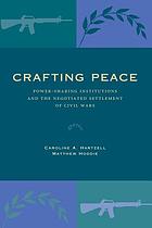  Crafting peace