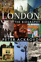 London : the biography