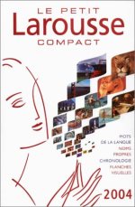 Le petit Larousse compact 2004 :