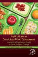  Institutions as conscious food consumers : leveraging purchasing power to drive systems change