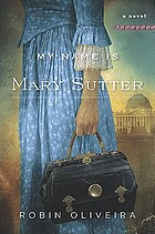 My name is Mary Sutter