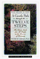 A Gentle Path Through the Twelve Steps