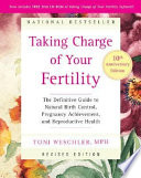 Taking Charge of Your Fertility, 10th Anniversary Edition