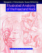 Illustrated anatomy of the head and neck