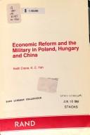 Economic reform and the military in Poland Hungary and China