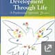 Development through life : a psychosocial approach