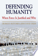 Defending Humanity: when force is justified and why