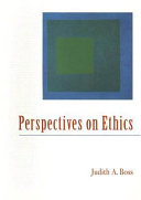 Perspectives on Ethics