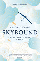  Sky bound: a journey in flight.