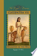 Cleopatra VII, Daughter of the Nile