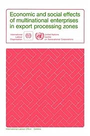 Economic and social effects of multinational enterprises in export processing zones.