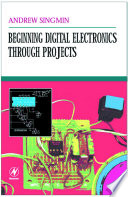 Beginning Digital Electronics Through Projects