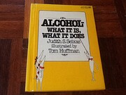  Alcohol--what it is, what it does