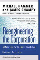 Reengineering the Corporation