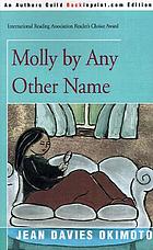 Molly by Any Other Name