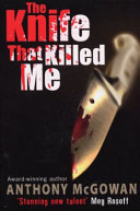 The Knife that Killed Me