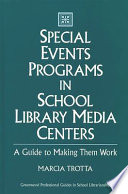 Special Events Programs in School Library Media Centers