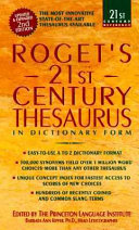 Roget's 21st Century Thesaurus in Dictionary Form