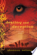 Destiny and Deception