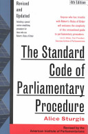 The Standard Code of Parliamentary Procedure, 4th Edition