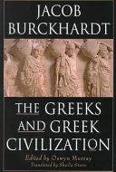 The Greeks and Greek Civilization