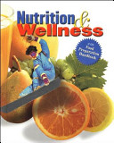 Nutrition and Wellness, Student Text