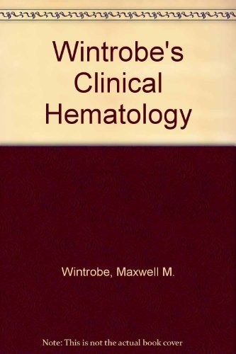 Wintrobe's clinical hematology.