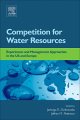 Competition for water resources : experiences and management approaches in the US and Europe