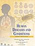 Human diseases and conditions