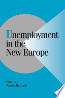 Unemployment in the New Europe