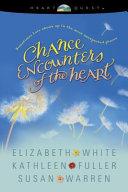 Chance Encounters of the Heart