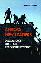 Africa's New Leaders : democracy or state reconstruction?