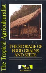 The Storage of Food Grains and Seeds