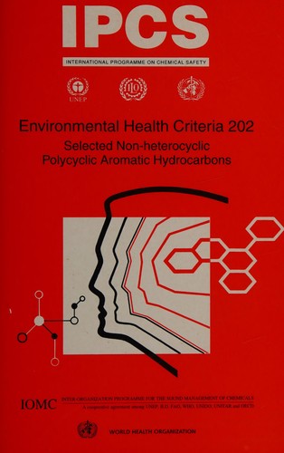 Selected Non-heterocyclic Polycyclic Aromatic Heterocyclines (Environmental Health Criteria)