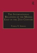 The international relations of the Middle East in the 21st century : patterns of continuity and change