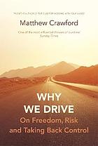 Why We Drive