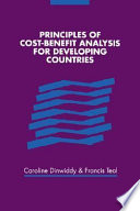 Principles of Cost-Benefit Analysis for Developing Countries