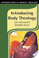 Introducing Body Theology