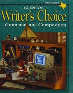  Glencoe writer's choice : grammar and composition