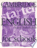 Cambridge English for Schools Starter Teacher's Book