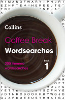 Coffee Break Wordsearches Book 1: 200 Themed Wordsearches (Collins Wordsearches)