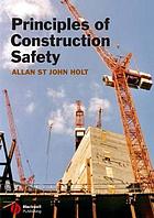 Principles of construction safety