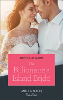 The Billionaire's Island Bride (Mills & Boon True Love) (South Shore Billionaires, Book 3)