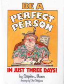 Be a Perfect Person in Just Three Days!