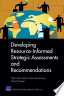 Developing resource-informed strategic assessments and recommendations