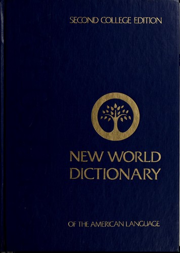 Webster's New world dictionary of the American language