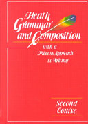 Heath Grammar and Composition, with a Process Approach to Writing