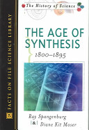 The Age of Synthesis: 1800-1895