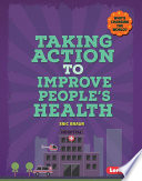 Taking Action to Improve People's Health