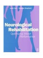 Neurological rehabilitation : optimizing motor performance